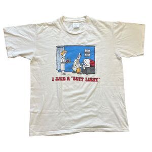 Vtg 1990 Graphic T-Shirt I SAID A “BUTT LIGHT” Sz L